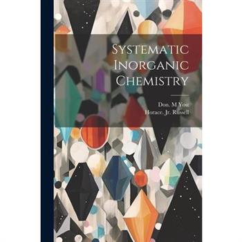 Systematic Inorganic Chemistry