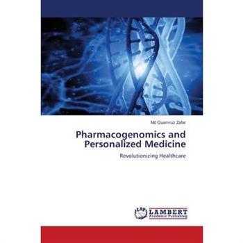 Pharmacogenomics and Personalized Medicine