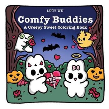 Comfy Buddies: A Creepy Sweet Coloring Book