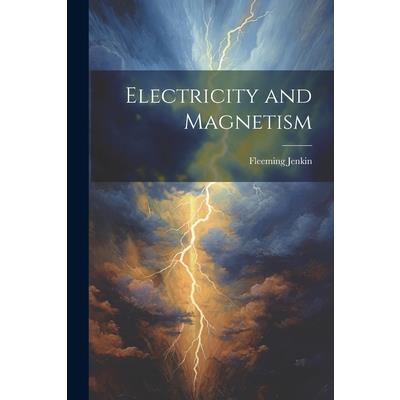 Electricity and Magnetism