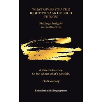 What Gives You the Right to Talk of Such Things?