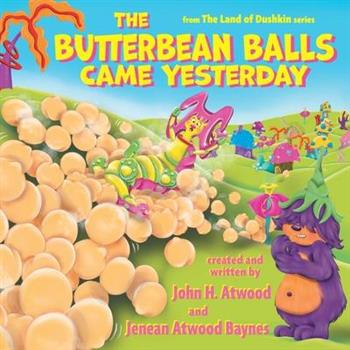 The Butterbean Balls Came Yesterday