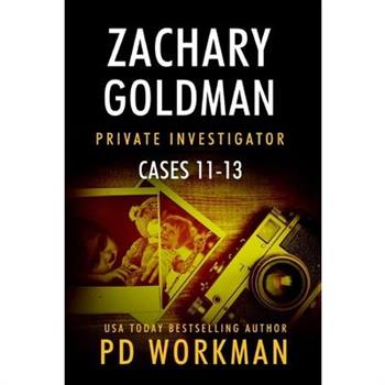 Zachary Goldman Private Investigator Cases 11-13