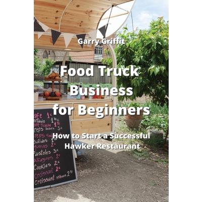 Food Truck Business for Beginners