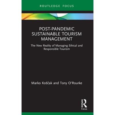 Post-Pandemic Sustainable Tourism Management