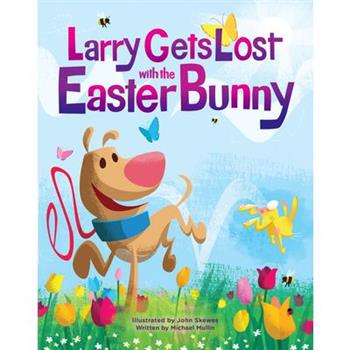 Larry Gets Lost with the Easter Bunny