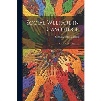 Social Welfare in Cambridge