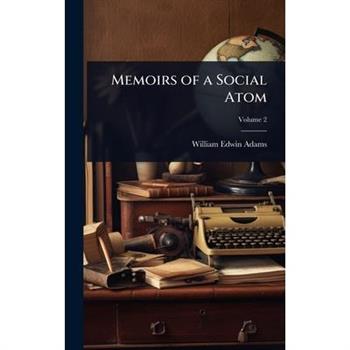 Memoirs of a Social Atom