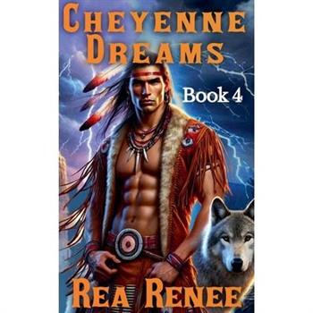 Cheyenne Dreams