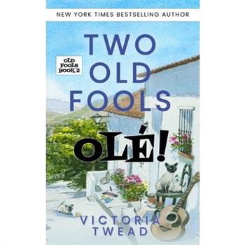 Two Old Fools - Ol矇!