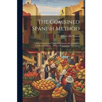 The Combined Spanish Method