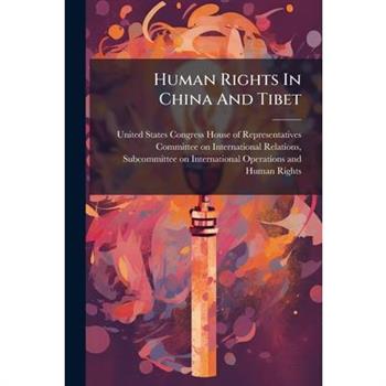 Human Rights In China And Tibet