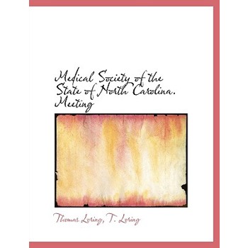 Medical Society of the State of North Carolina. Meeting