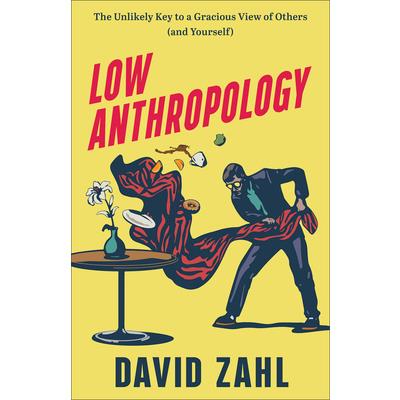 Low Anthropology