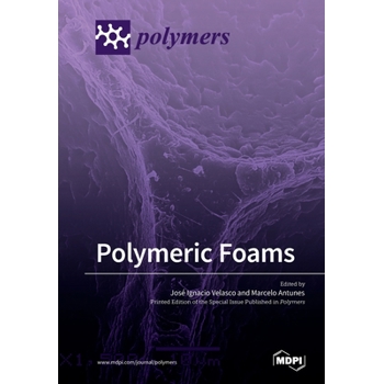 Polymeric Foams