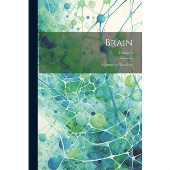 Brain; a Journal of Neurology; Volume 3