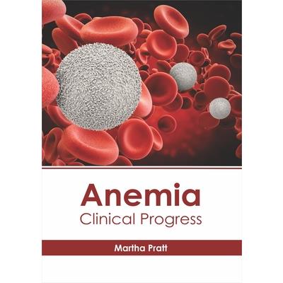 Anemia: Clinical Progress