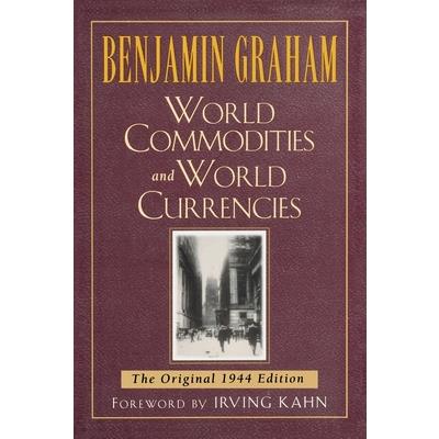 World Commodities and World Currencies