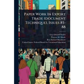 Paper Work In Export Trade (document Technique), Issues 85-88