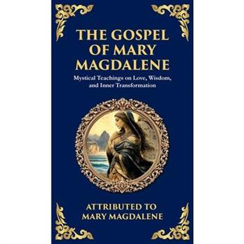 The Gospel of Mary Magdalene