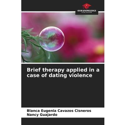 Brief therapy applied in a case of dating violence