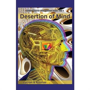 Desertion of Mind