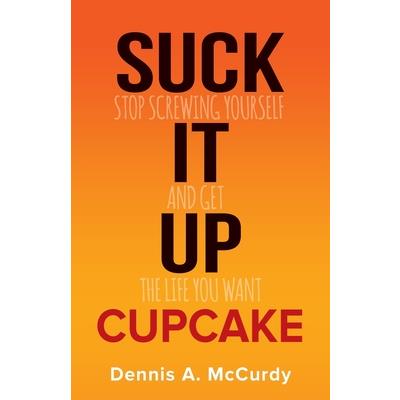 Suck It Up Cupcake