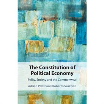 The Constitution of Political Economy