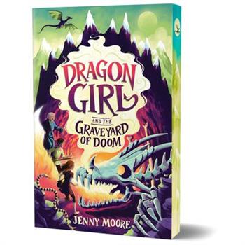 Dragon Girl and the Graveyard of Doom (Deluxe Edition)
