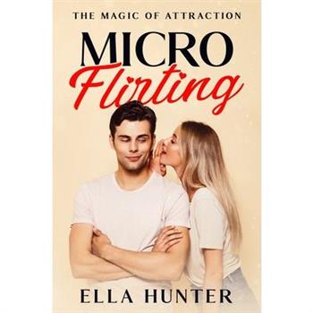 Micro-Flirting
