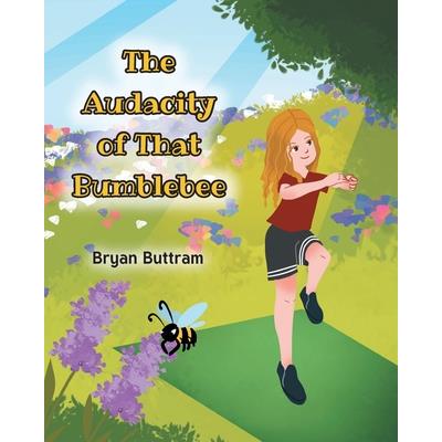 The Audacity of That Bumblebee