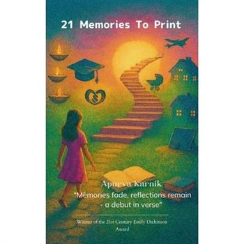 21 Memories to Print Magical, Perfection and Completion