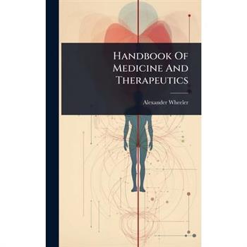 Handbook Of Medicine And Therapeutics