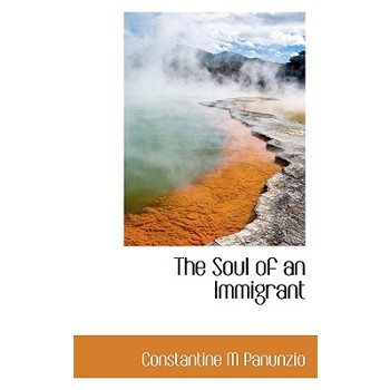The Soul of an Immigrant
