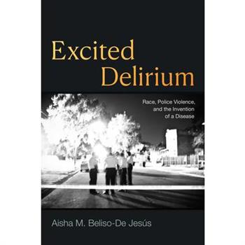 Excited Delirium