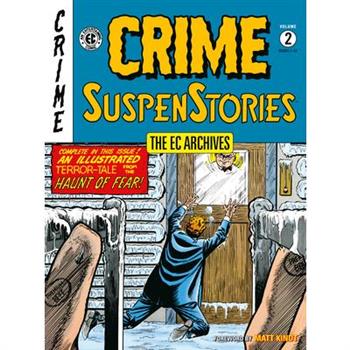 The EC Archives: Crime Suspenstories Volume 2