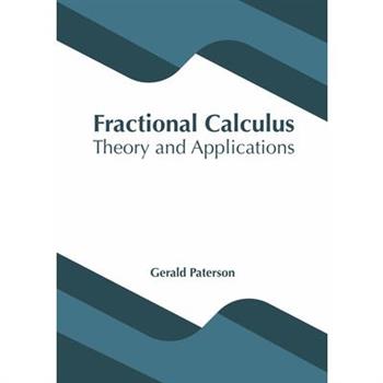 Fractional Calculus: Theory and Applications