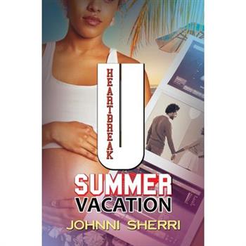 Heartbreak U: Summer Vacation