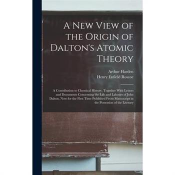 A New View of the Origin of Dalton's Atomic Theory