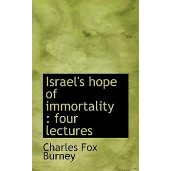 Israel’s Hope of Immortality