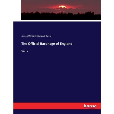 The Official Baronage of England