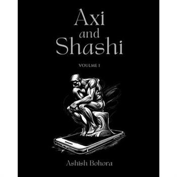 Axi and Shashi Voulme 1