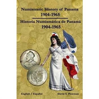 Numismatic History of Panama 1904-1965 Historia Numism獺tica de Panam獺 1904-1965 Color PB