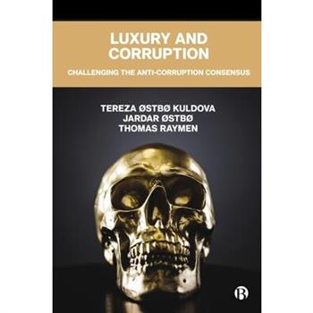 Luxury and Corruption