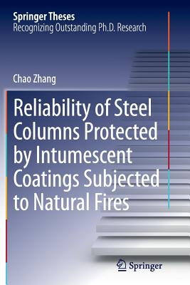 Reliability of Steel Columns Protected by Intumescent Coatings Subjected to Natural Fires