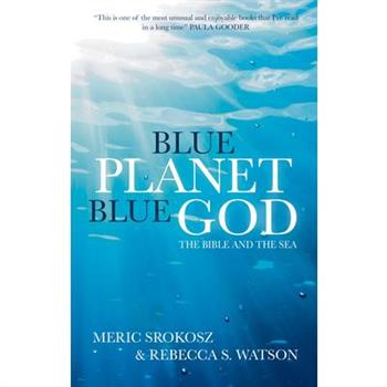 Blue Planet, Blue God