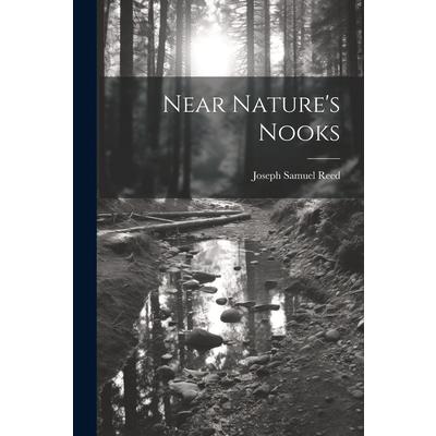 Near Nature’s Nooks