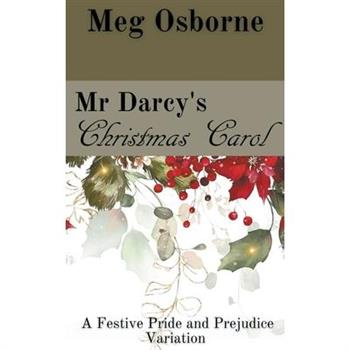 Mr Darcy’s Christmas Carol