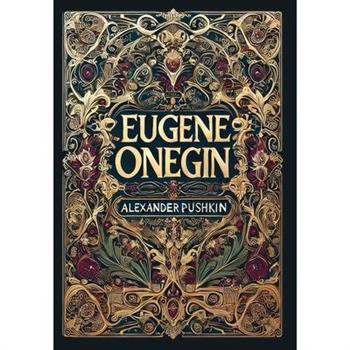 Eugene Onegin (Collector's Edition) (Laminated Hardback with Jacket)