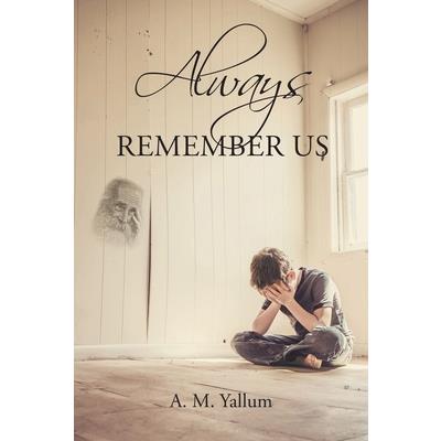 Always Remember Us